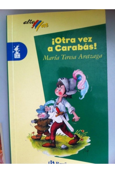 Otra vez a Carabás!